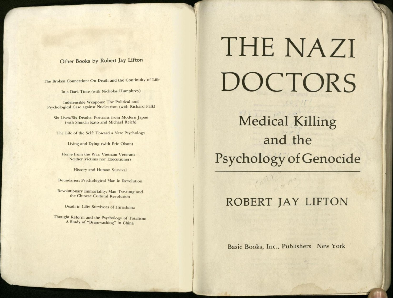 The Nazi Doctors: Medical Killing and the Psychology of Genocide