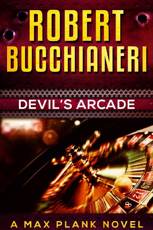 Devil's Arcade: A Max Plank Novel