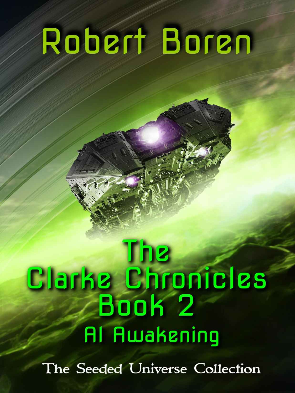 The Clarke Chronicles Book 2: AI Awakening
