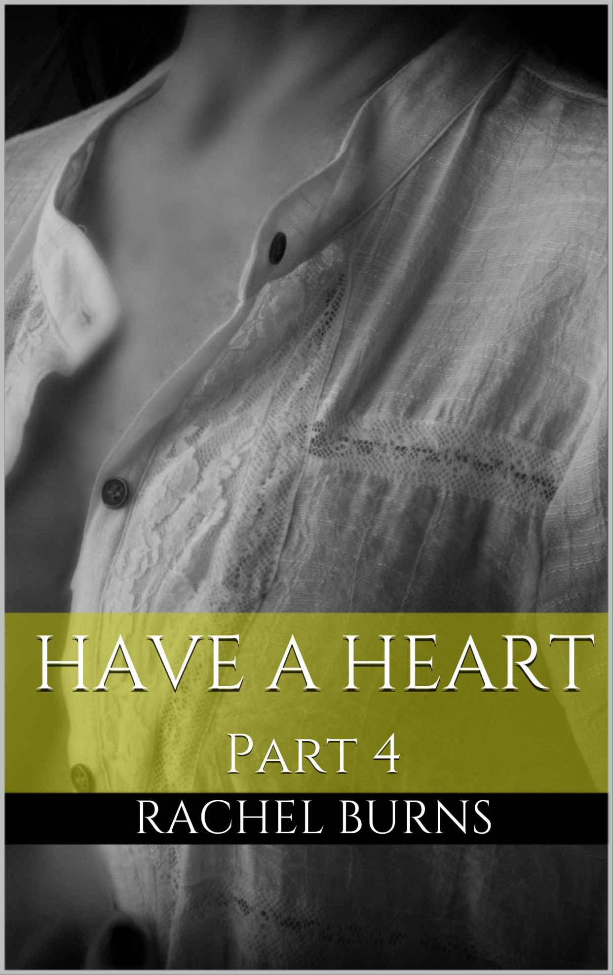 Have a Heart Part 4