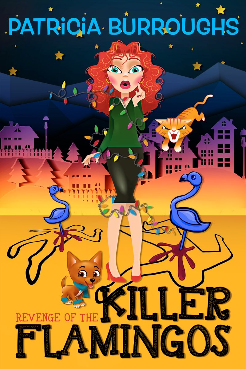 Revenge of the Killer Flamingos: Book One of MJ's Dys-Daze Mysteries