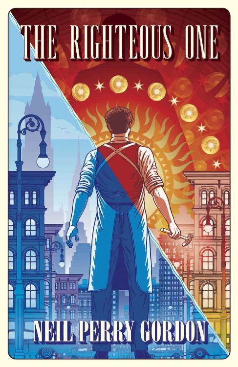 The Righteous One: A Cobbler's Journey Into the Dreamworld and Beyond