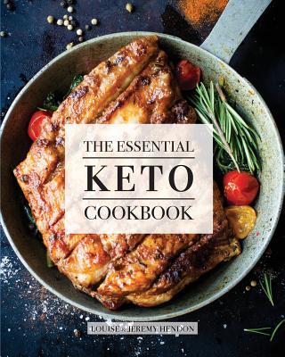 The Essential Keto Cookbook: 124+ Ketogenic Diet Recipes