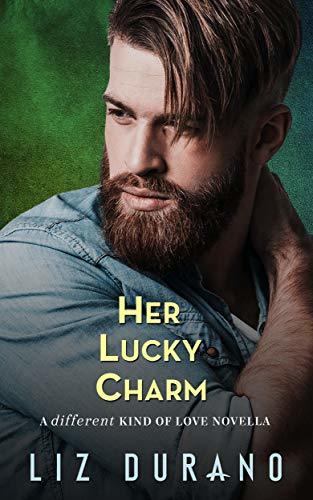 Her Lucky Charm: A Friends to Lovers Romance: A Different Kind of Love Romance