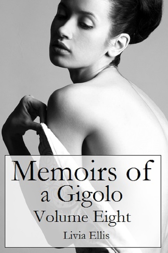 Memoirs of a Gigolo Volume Eight