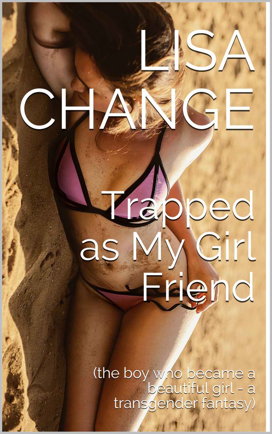 Trapped as My Girlfriend: