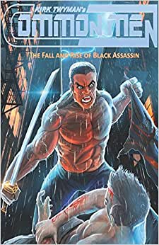 Common Men: The Fall and Rise of Black Assassin