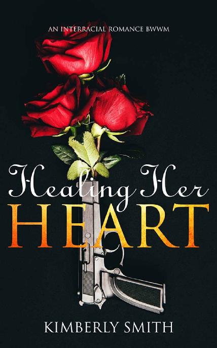 Healing Her Heart: An Interracial Romance BWWM