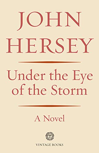 Under the Eye of the Storm: A Novel