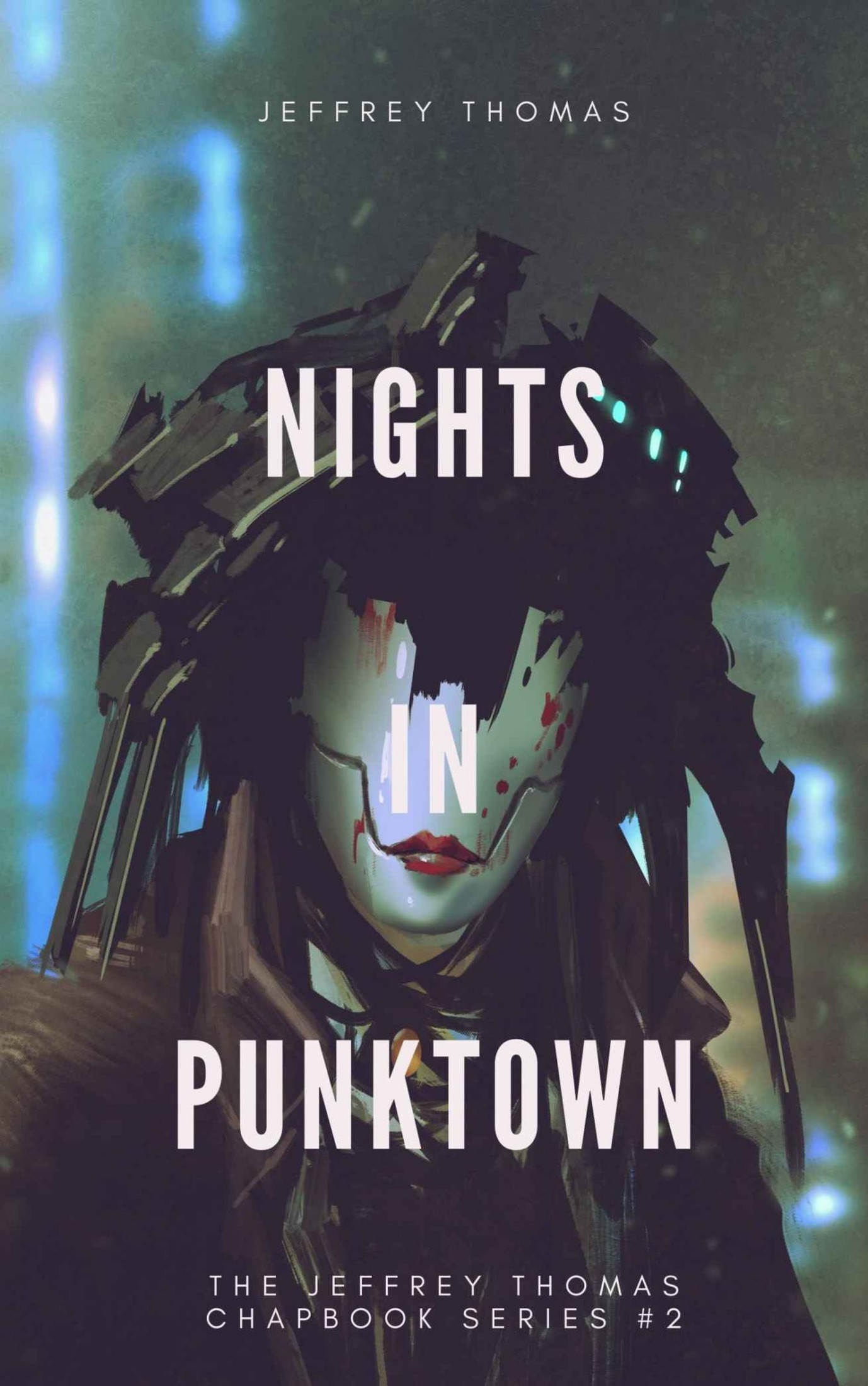 Nights in Punktown: A Trio of Dark Science Fiction Stories