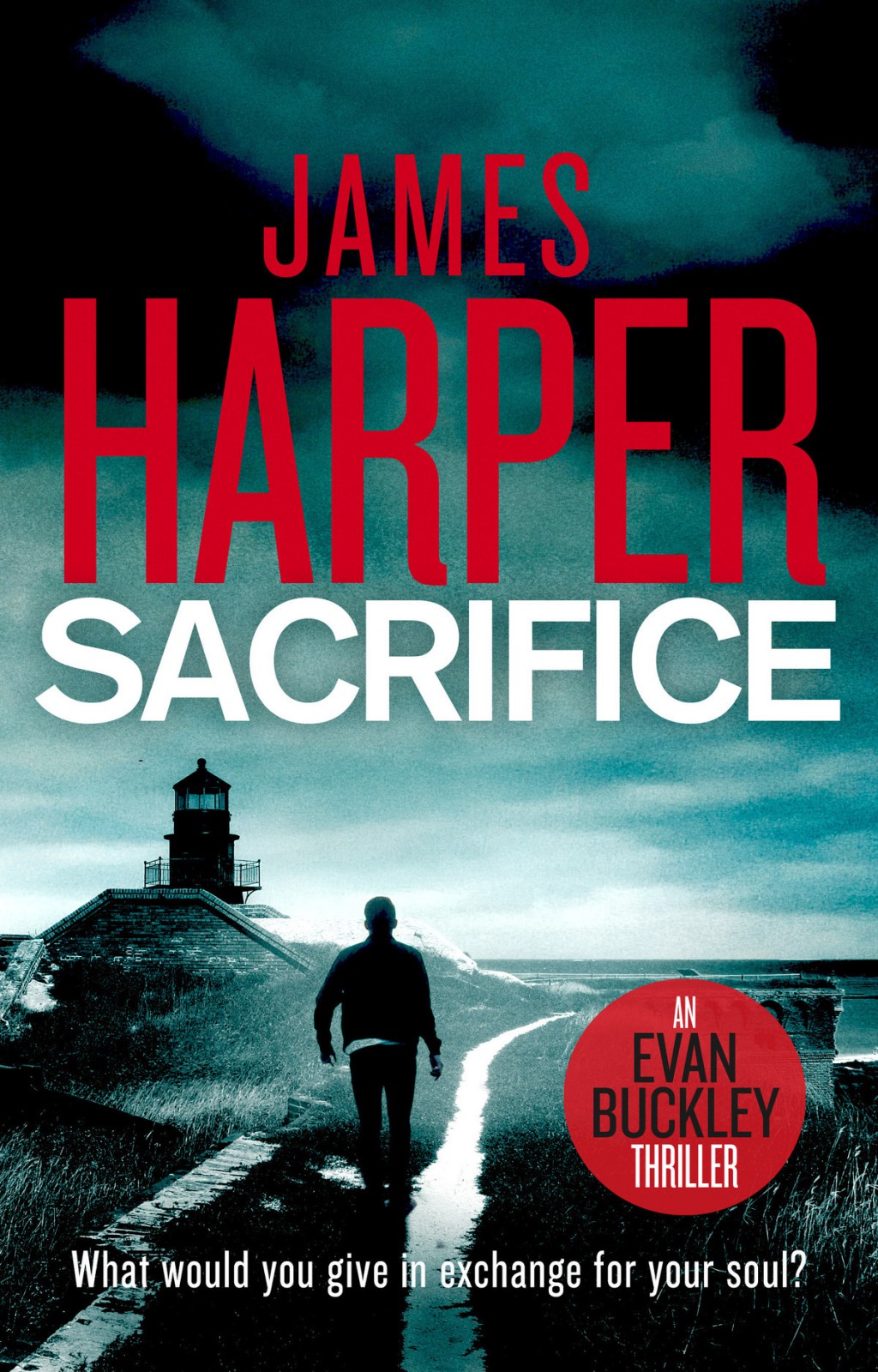 Sacrifice: An Evan Buckley Crime Thriller