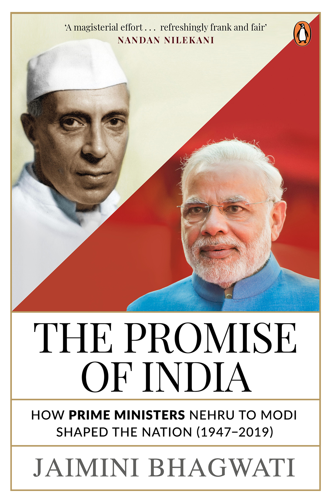 The Promise of India: How Prime Ministers Nehru to Modi Shaped the Nation