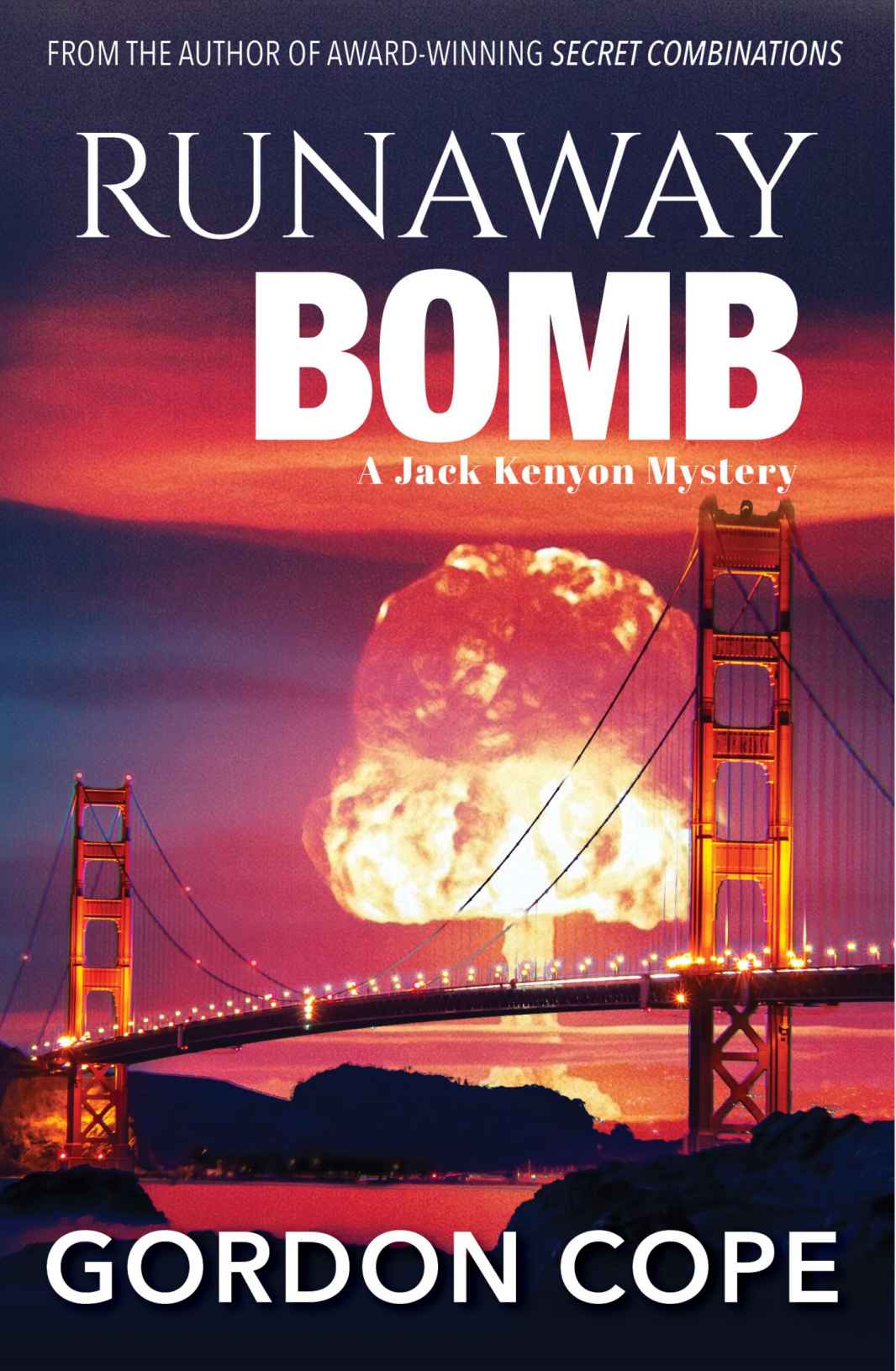Runaway Bomb: A Jack Kenyon Mystery