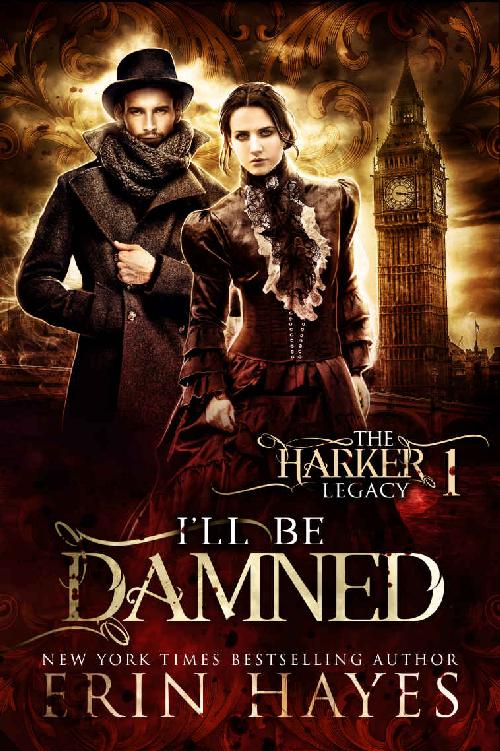 I'll Be Damned: The Harker Trilogy Prequel