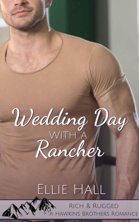 Wedding Day With a Rancher