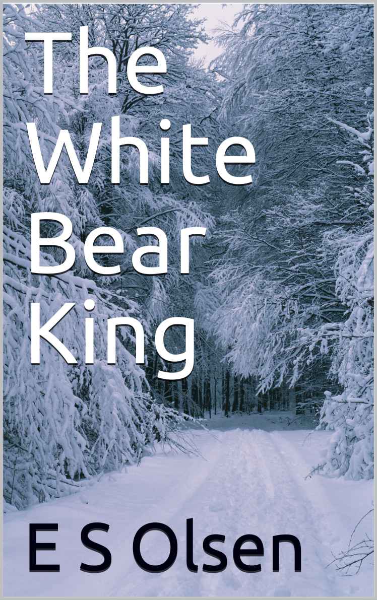 The White Bear King: A Fairy Tale Reimagined