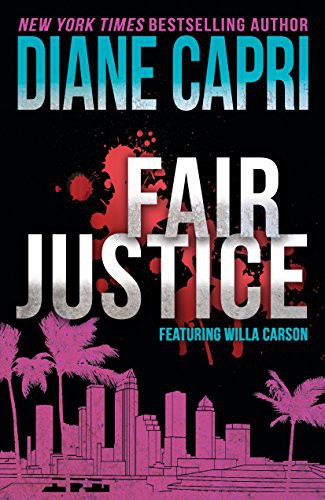 Fair Justice: A Judge Willa Carson Mystery