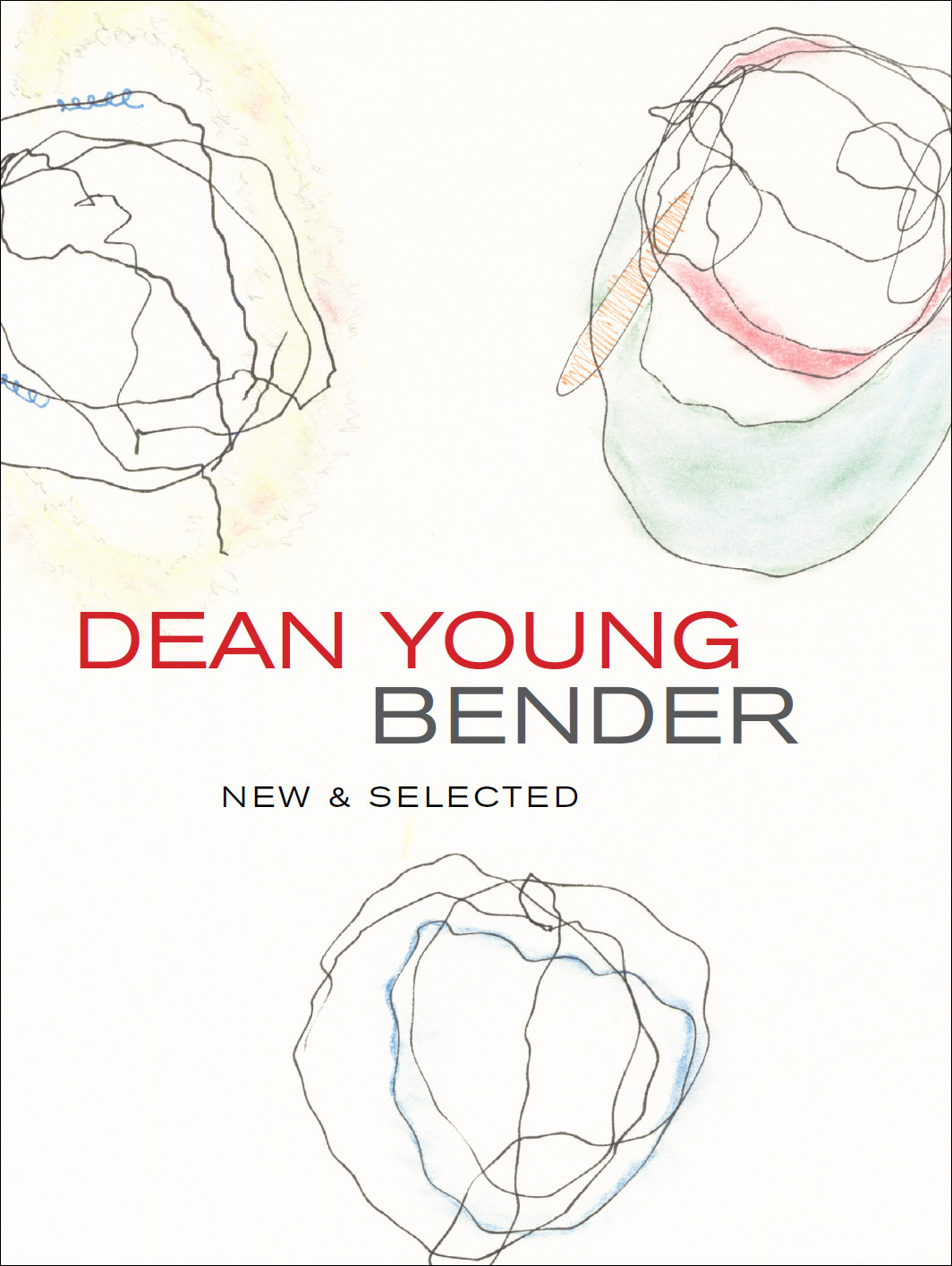 Bender: New & Selected Poems