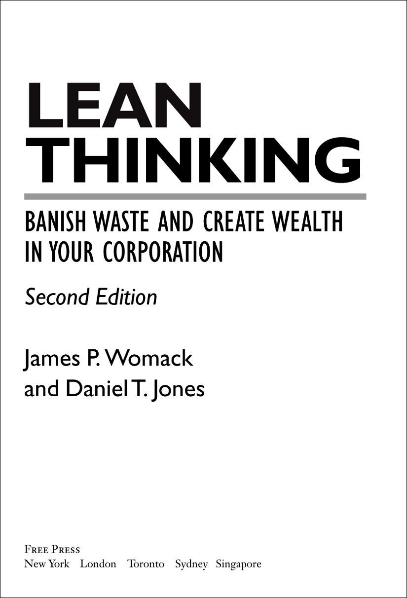 Lean Thinking: Banish Waste and Create Wealth in Your Corporation