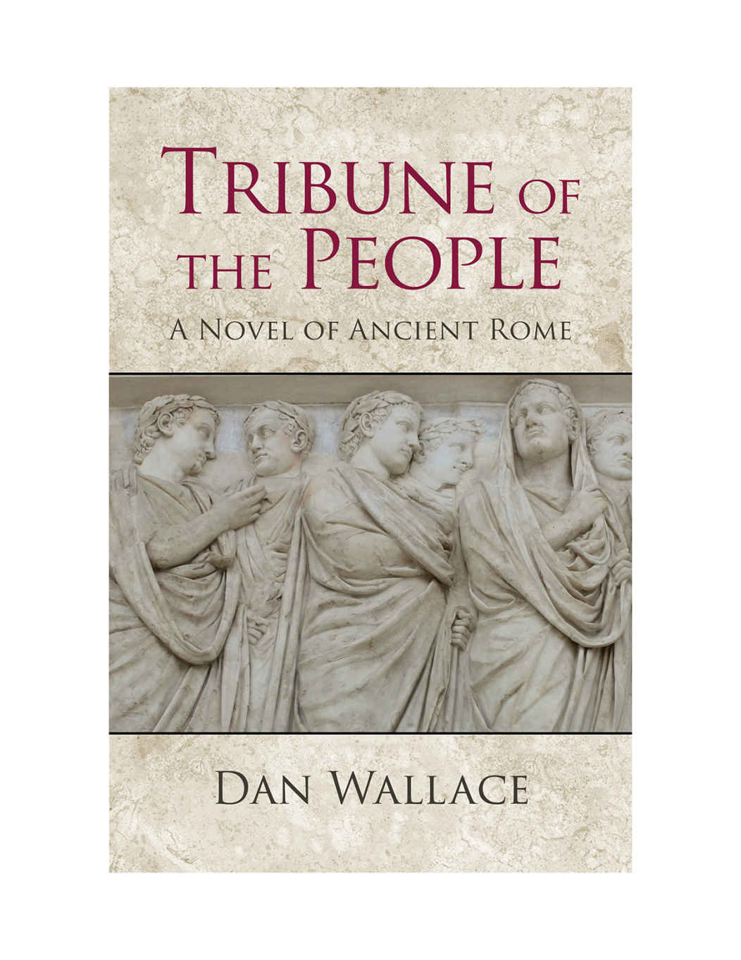 Tribune of the People: A Novel of Ancient Rome