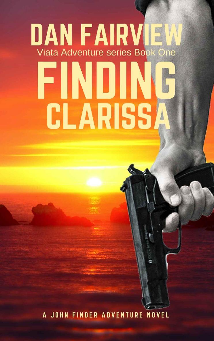 Finding Clarissa: A John Finder Mystery Adventure- Book One