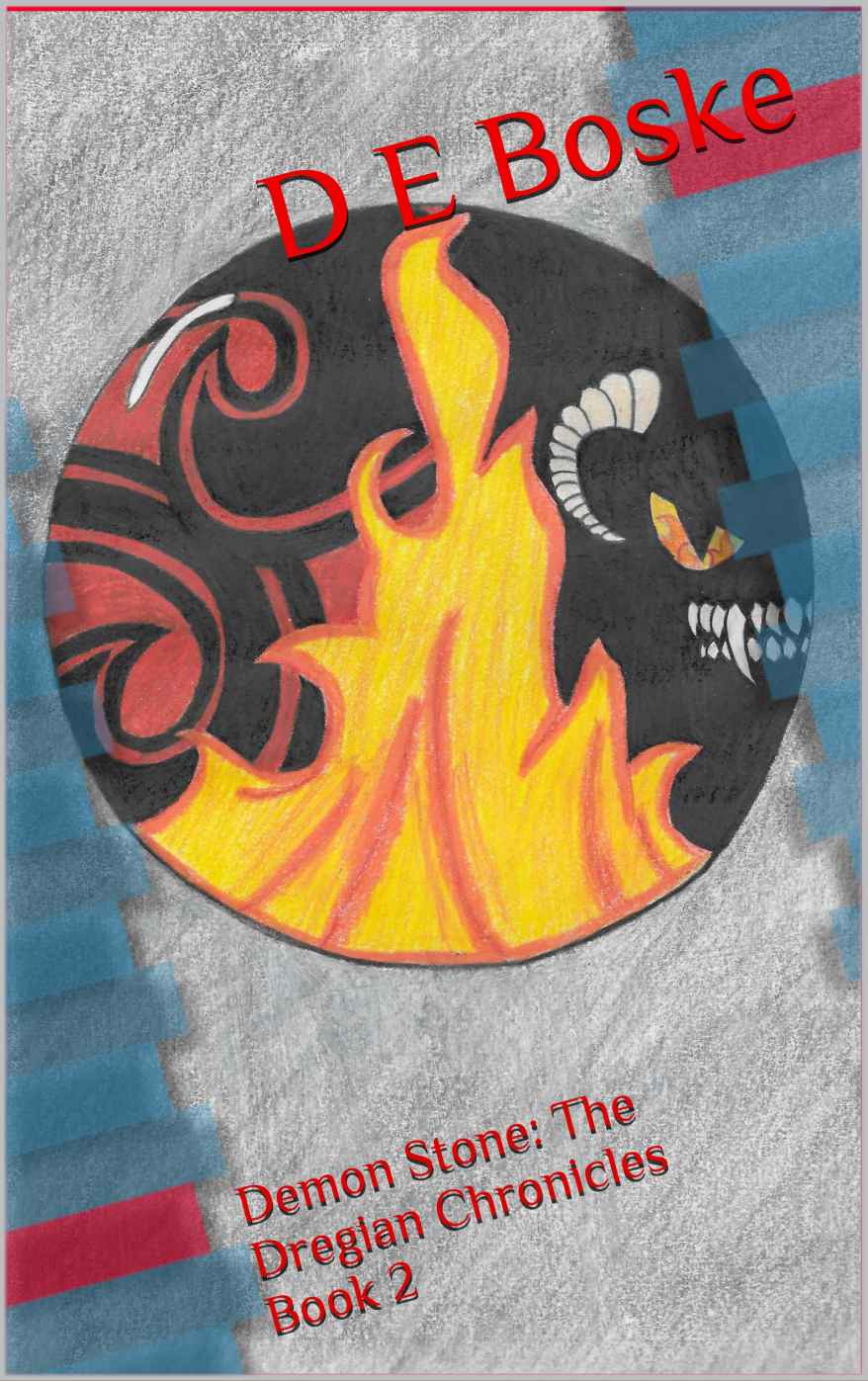Demon Stone: The Dregian Chronicles Book 2