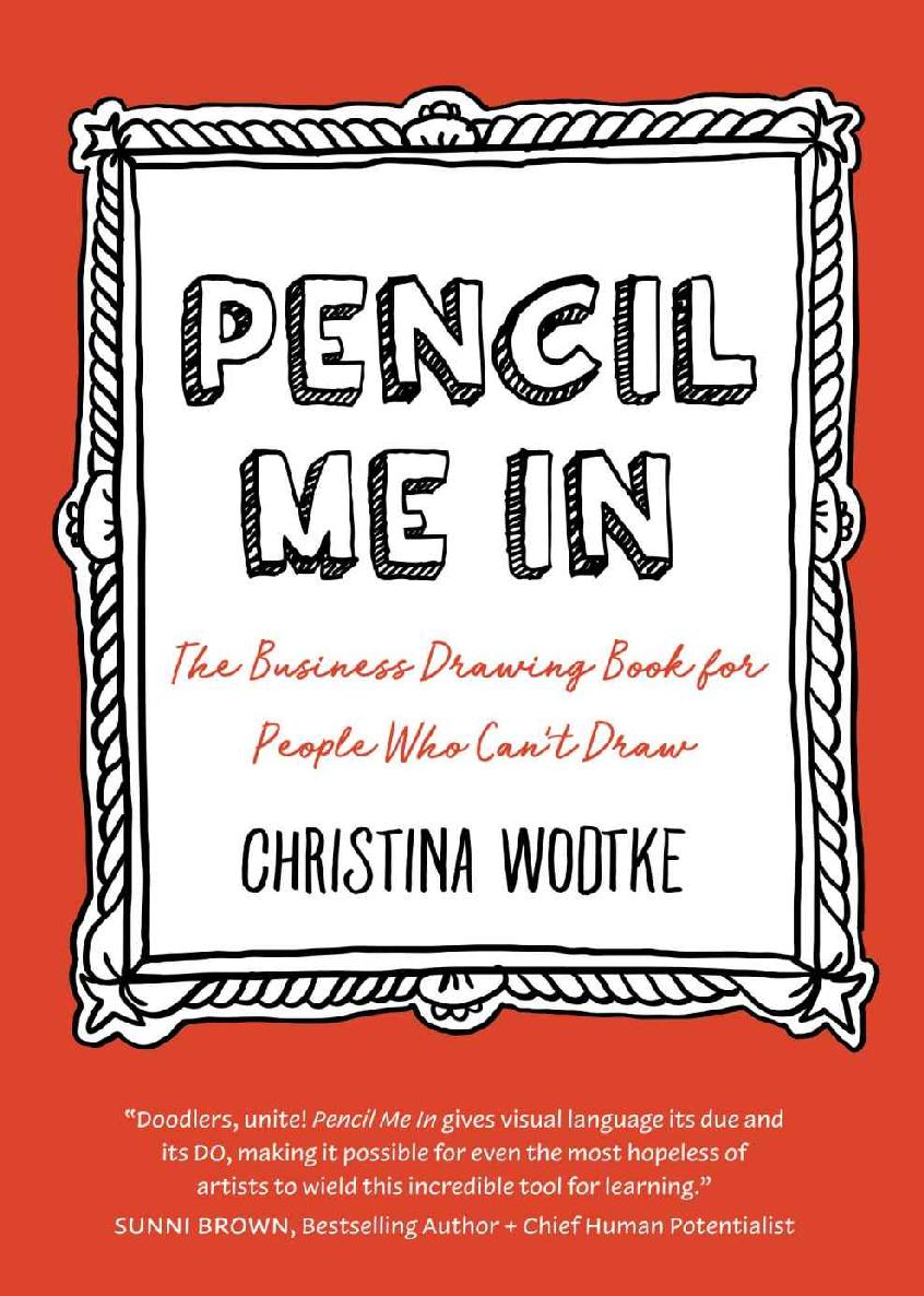 Pencil Me In: The Business Drawing Book for People Who Can't Draw