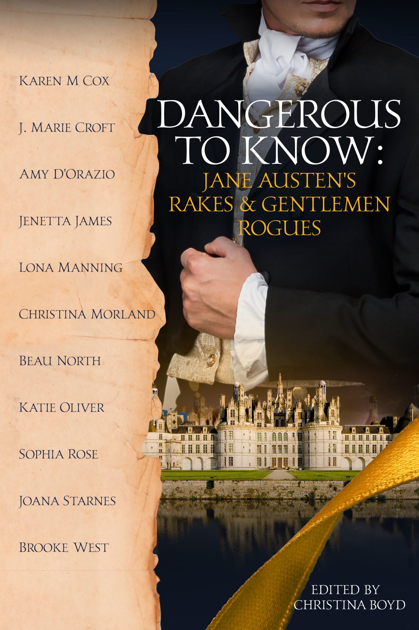 Dangerous to Know: Jane Austen's Rakes & Gentlemen Rogues