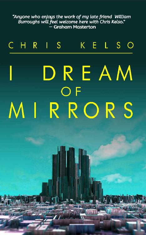 I Dream of Mirrors