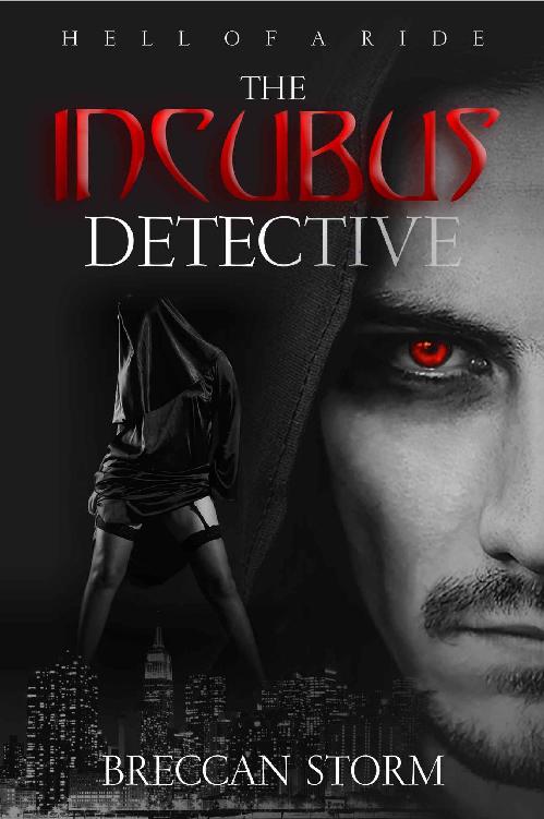 The Incubus Detective: Hell of a Ride