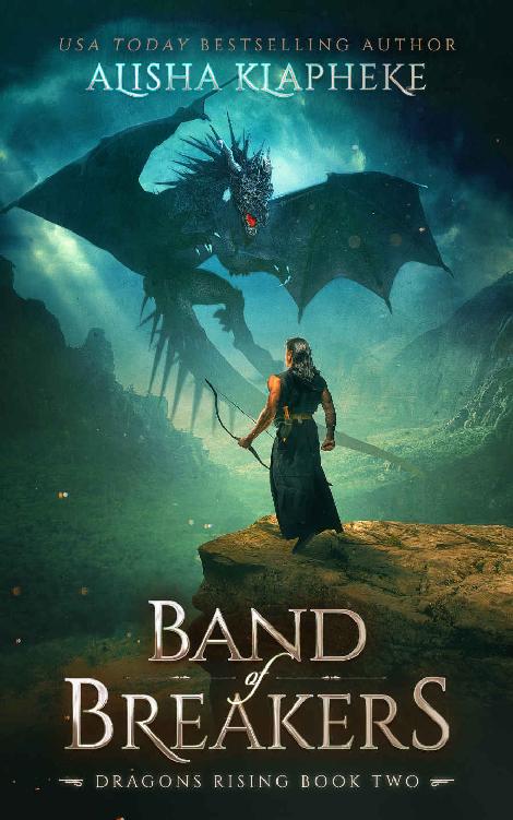 Band of Breakers: Dragons Rising Book Two