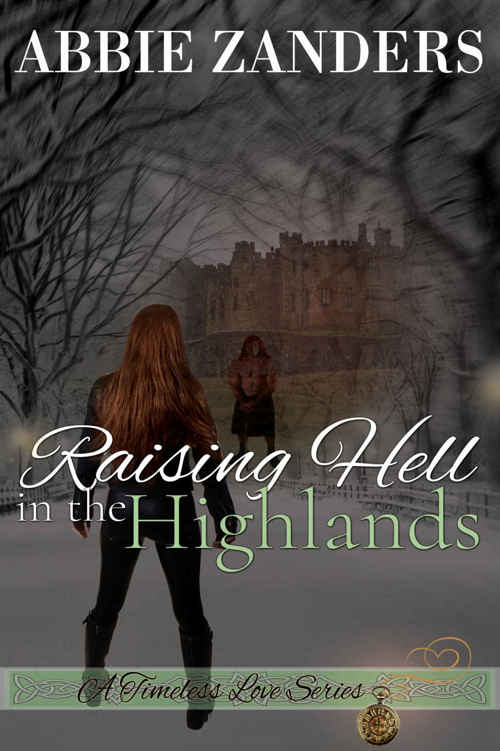 Raising Hell in the Highlands: A Time Travel Romance