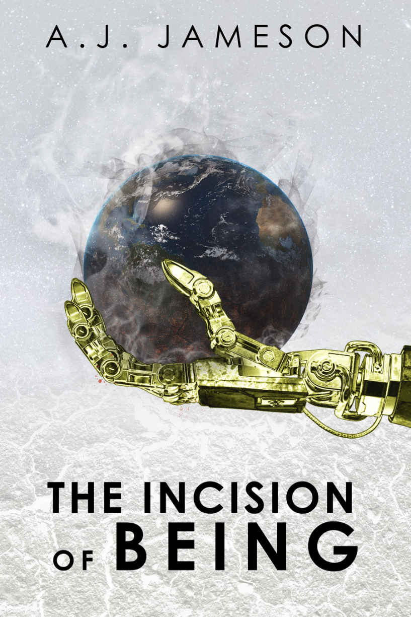 The Incision of Being: A Science Fiction Novel