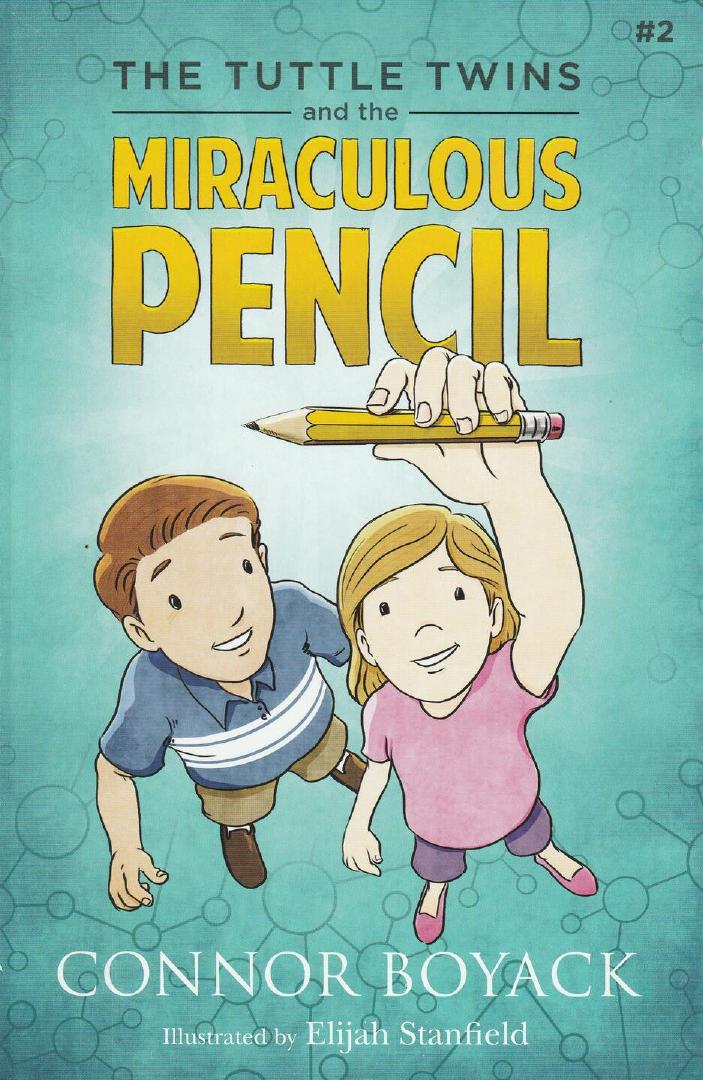 The Tuttle Twins and the Miraculous Pencil