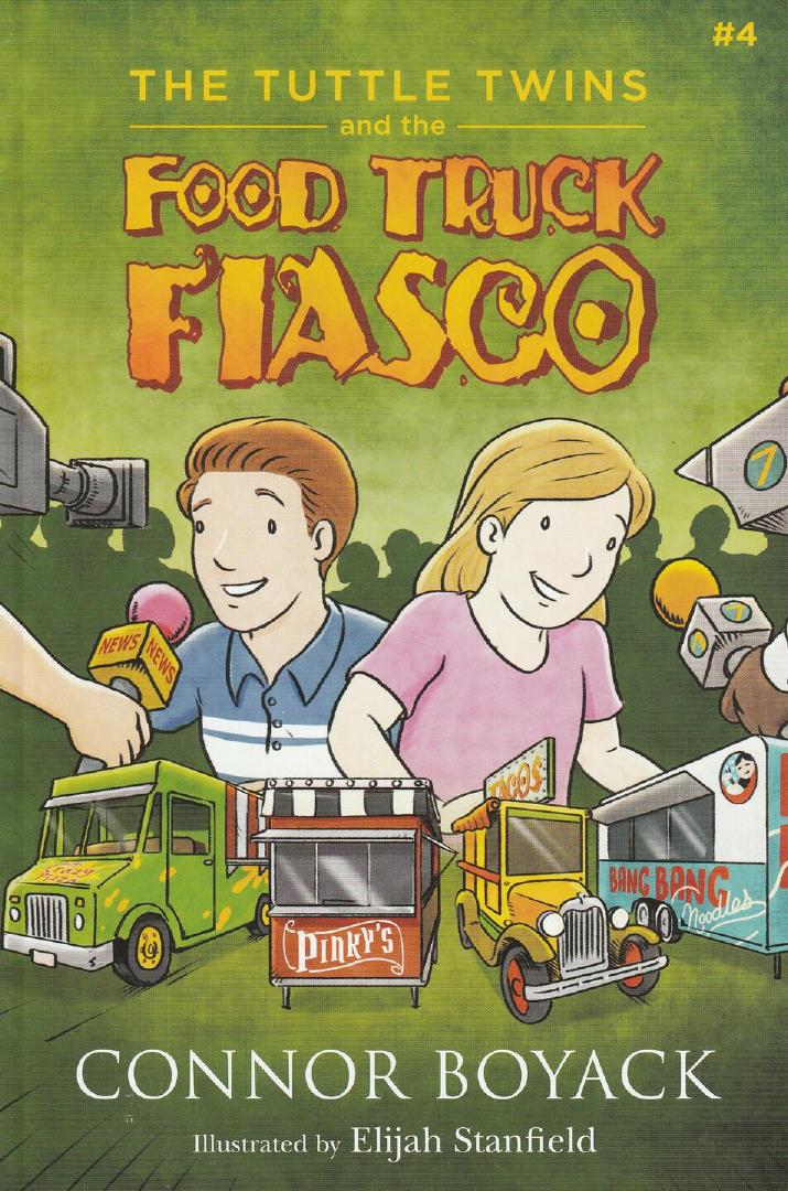 The Tuttle Twins and the Food Truck Fiasco