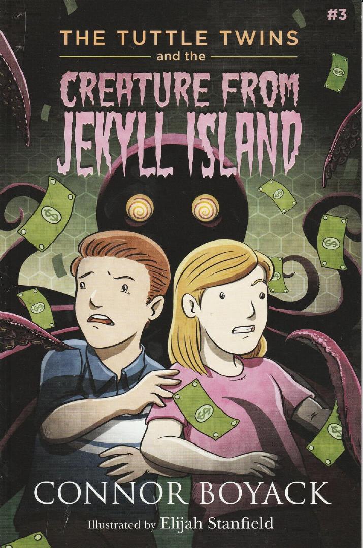 The Tuttle Twins and the Creature From Jekyll Island