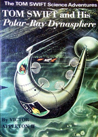Tom Swift and His Polar-Ray Dynasphere
