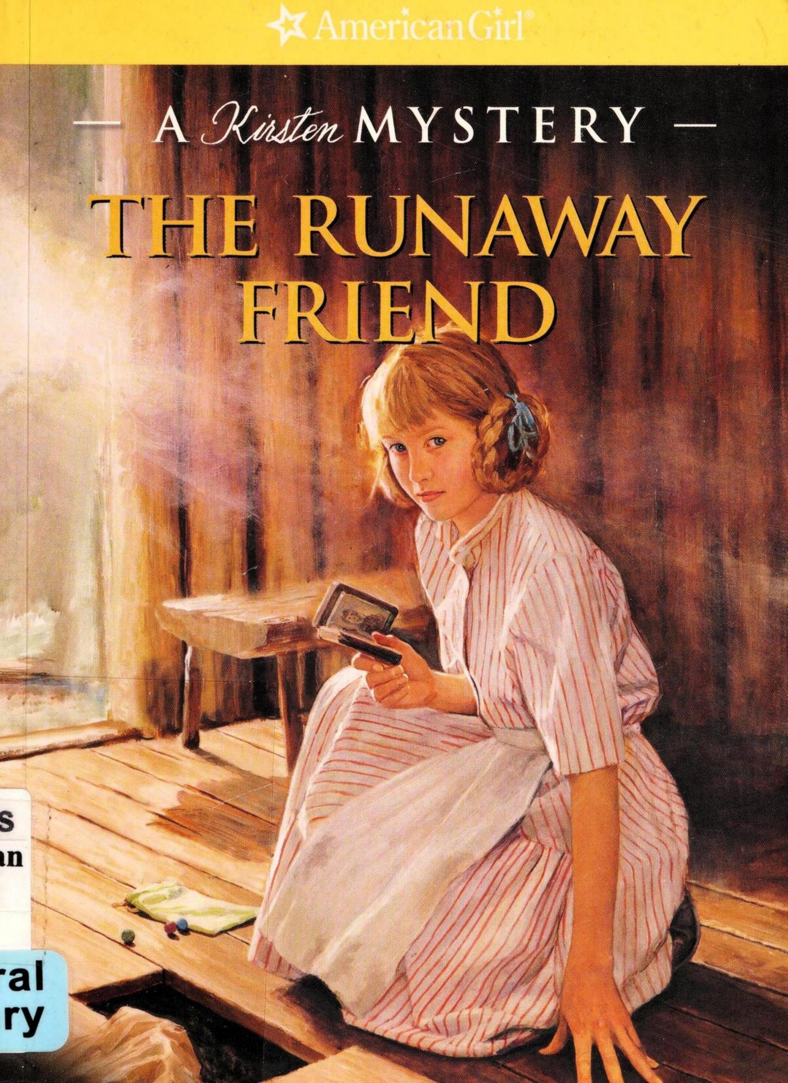 The Runaway Friend: A Kirsten Mystery