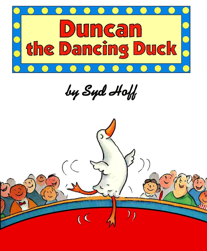 Duncan, the Dancing Duck
