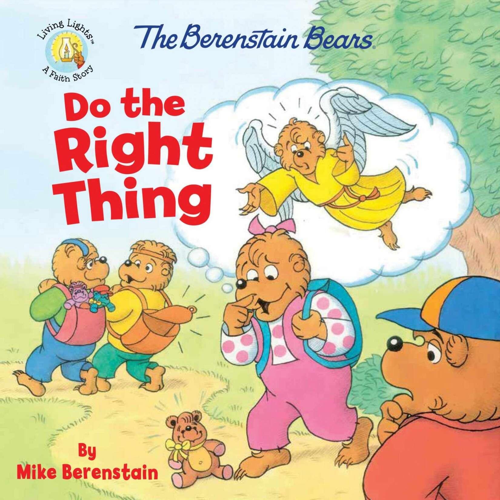 The Berenstain Bears Do the Right Thing