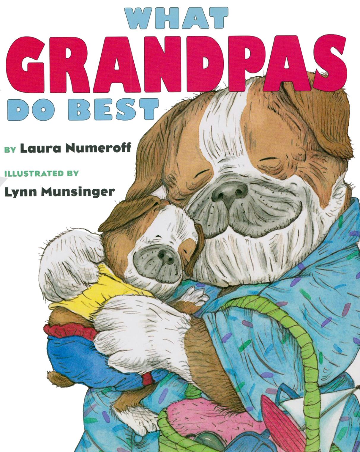 What Grandmas Do Best What Grandpas Do Best