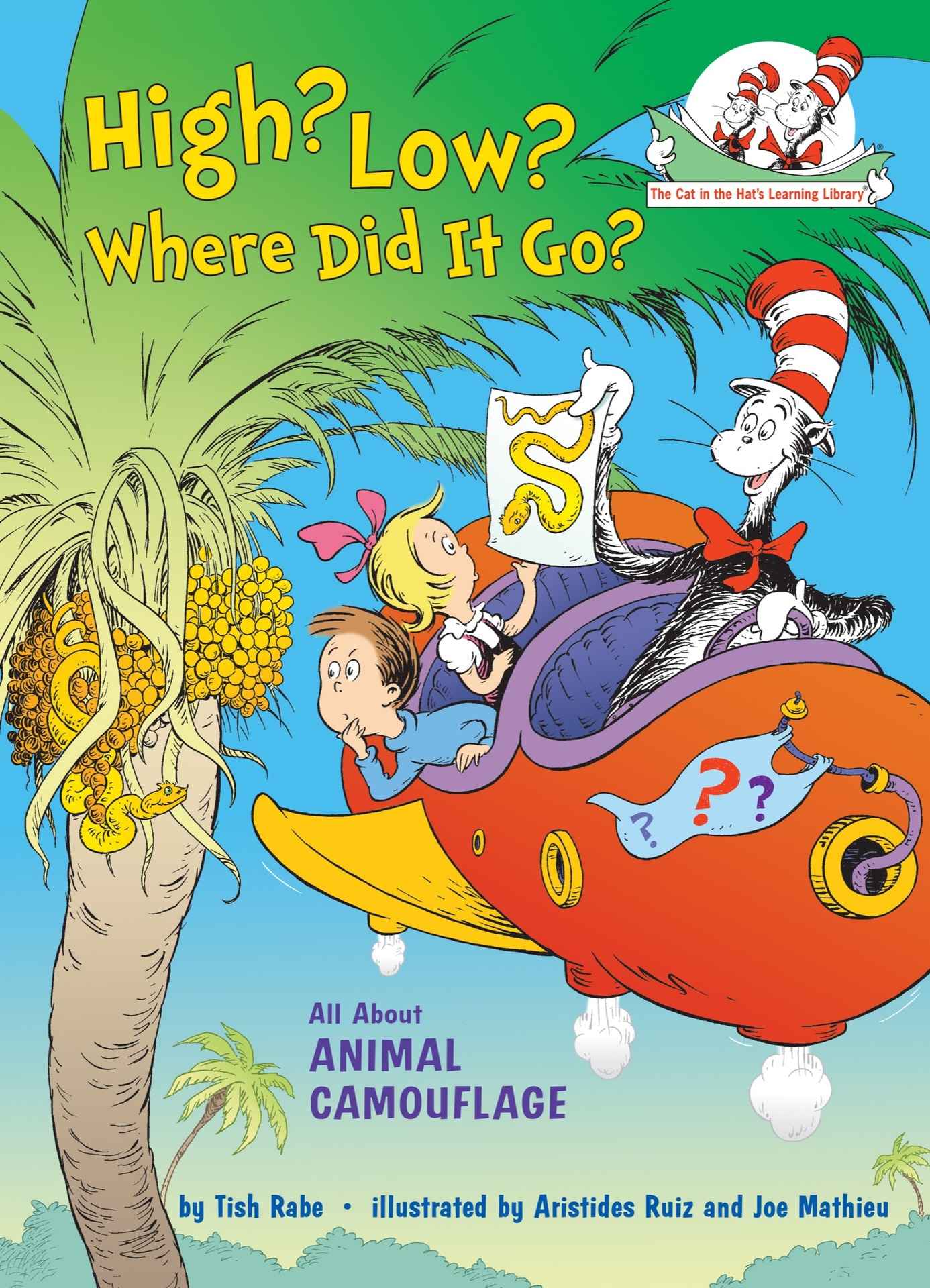 High? Low? Where Did It Go?: All About Animal Camouflage