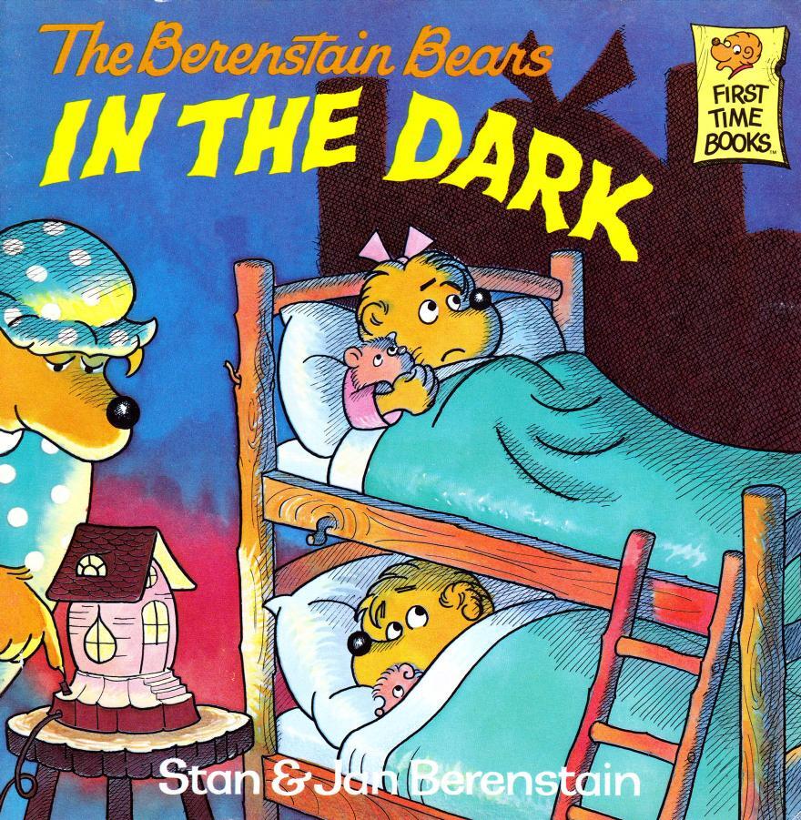 The Berenstain Bears in the Dark