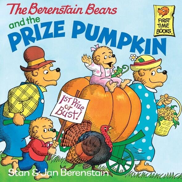 The Berenstain Bears and the Prize Pumpkin