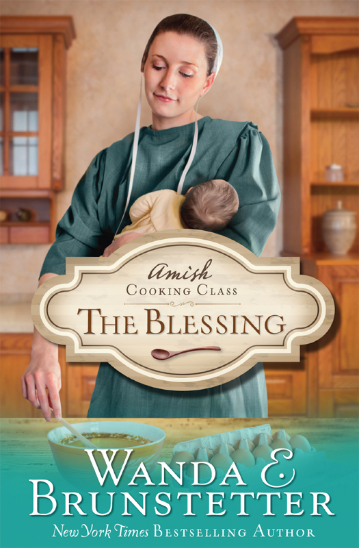 Amish Cooking Class - the Blessing