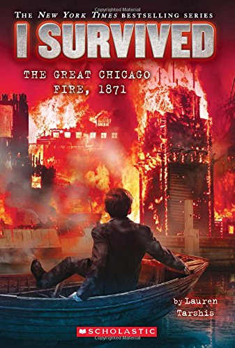 I Survived the Great Chicago Fire, 1871