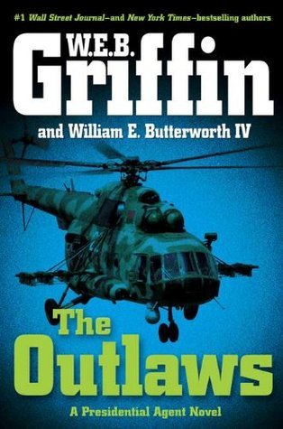 (The Outlaws) [By: Griffin, W E B] [Dec, 2011]