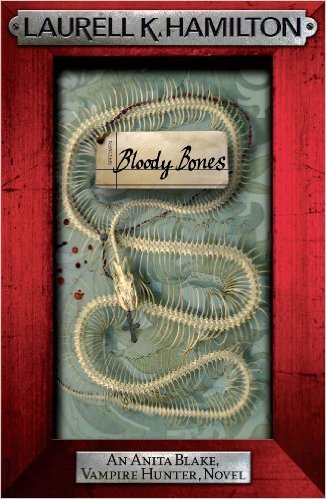 Bloody Bones: An Anita Blake, Vampire Hunter Novel