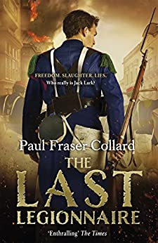 The Last Legionnaire (Jack Lark, Book 5): Battle of Solferino, 1859