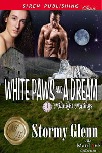 White Paws and a Dream [Midnight Matings] (Siren Publishing Classic Manlove) by Stormy Glenn